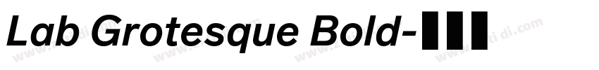 Lab Grotesque Bold字体转换
